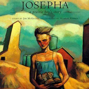 FREE*❤️Josepha: A Prairie Boy's Story Jim McGugan kids paperback book